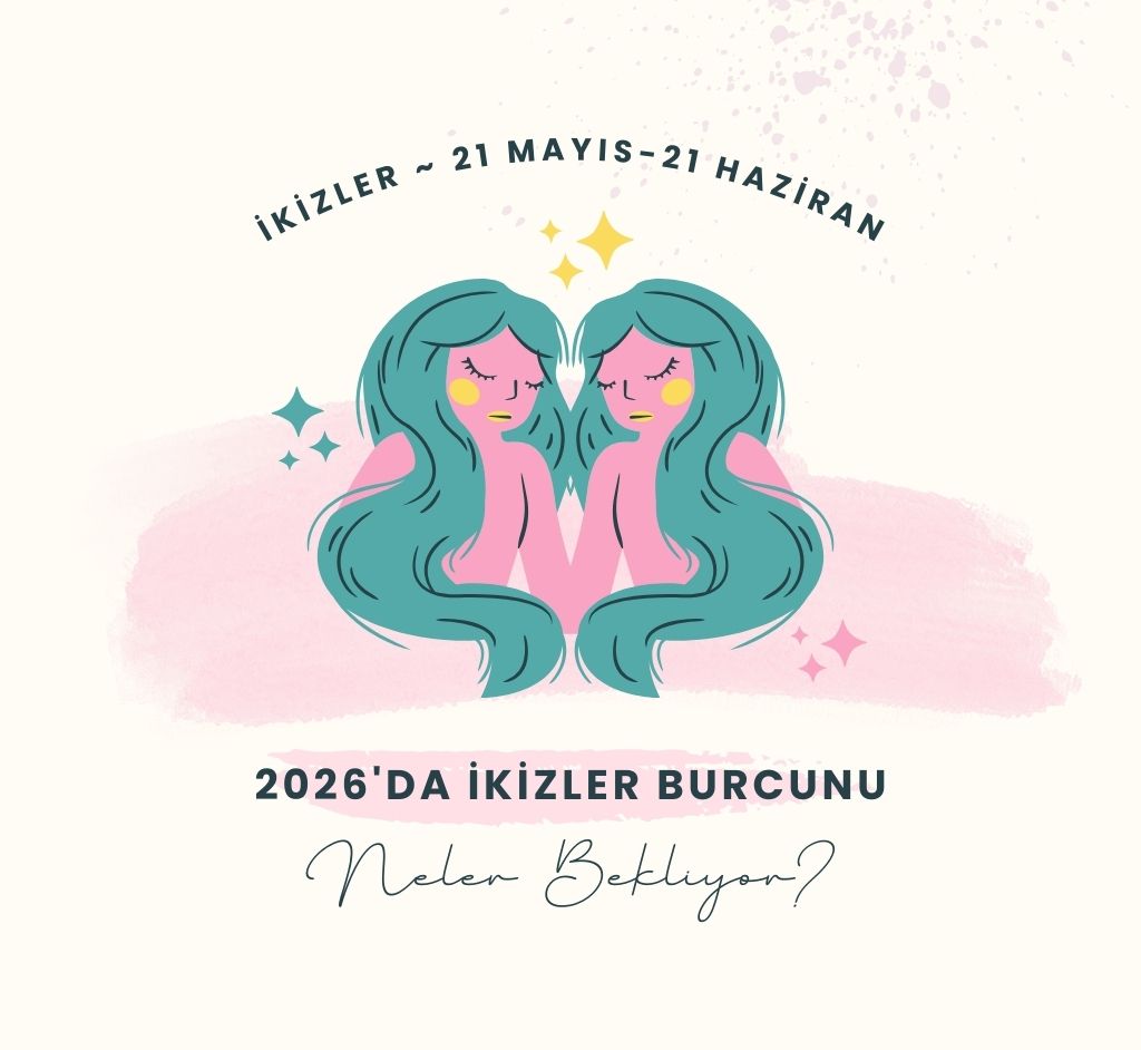 2026’da İkizler burcunu neler bekliyor? İkizler çok seçenek arasında kaybolacak mı, yoksa net bir yol mu seçecek?